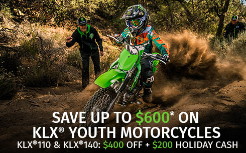 SAVE UP TO $600* ON KLX YOUTH MOTORCYCLES