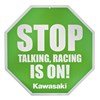 Kawasaki "STOP Talking, Racing Is On" Sign photo thumbnail 1